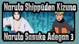 [Naruto Shippûden|Movie 5:Kizuna]Naruto&Sasuke Adegan 3