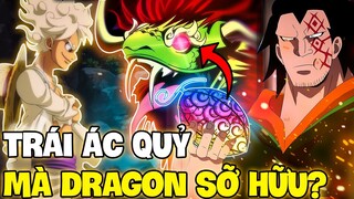 DRAGON SỠ HỮU SỨC MẠNH CỦA THẦN ?! | NHỮNG TRÁI ÁC QUỶ MÀ DRAGON CÓ THỂ SỠ HỮU