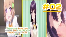 Osamake: Romcom Where The Childhood Friend Won't Lose - Episode 02 [Takarir lndonesia]