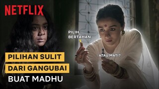 Gangubai Nggak Tega Kalo Madhu Lebih Pilih Racun | Gangubai Kathwadi | Clip