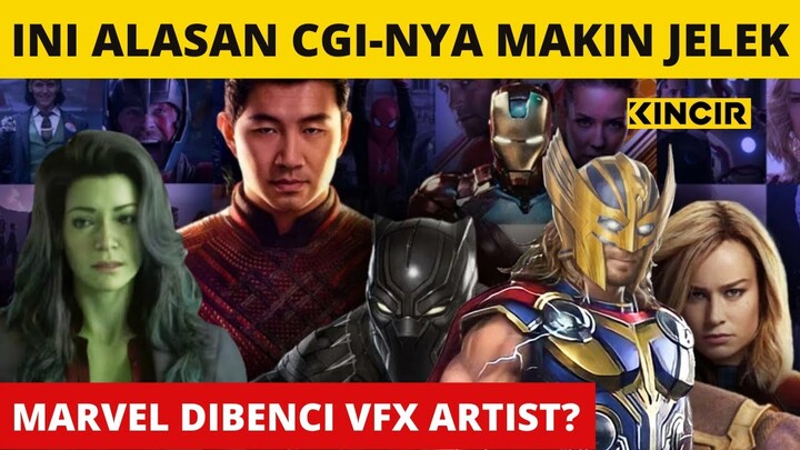 KONTROVERSIAL! VFX ARTIST MEMBONGKAR KEBURUKAN MARVEL STUDIOS!