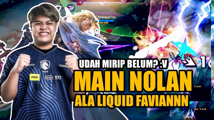 Nolan di Pick Faviannn di MPL, kita langsung coba di Rank! Gas!