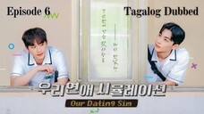 🇰🇷 OurDatingSim | Episode 6 ~ Tagalog Dubbed [Promise to never be apart]