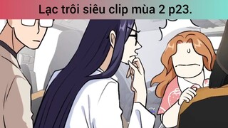 lạc trôi siêu clip mùa 2 phần 23