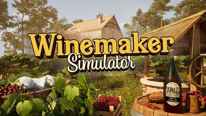 🍷《Winemaker Simulator》Demo 现已上线！