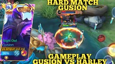 Hard Match Gusion ~ Gameplay Gusion vs Harley