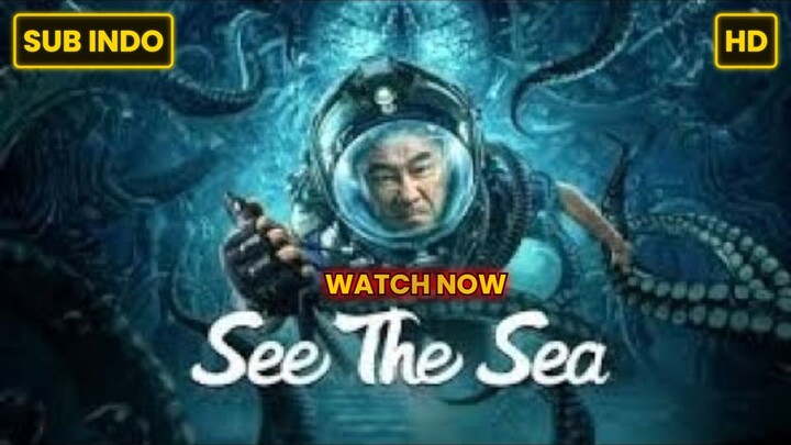 See The Sea (2022) SUB INDO FULL HD