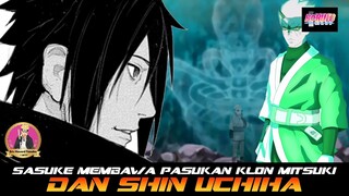 SASUKE MEMBAWA PASUKAN CLON MITSUKI DAN SHIN UCHIHA