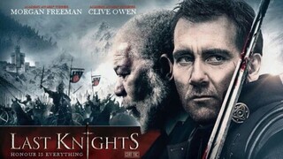 LAST KNIGHTS (2015)