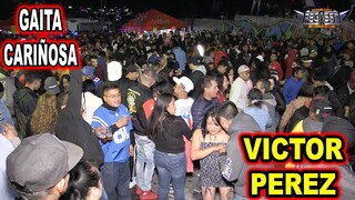 *** GAITA CARIÑOSA VICTOR PEREZ EL CABALLERO MAYOR ***