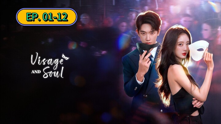 Jesse Ren & Qi Yandi - Visage and Soul E01-12 Sub Indo