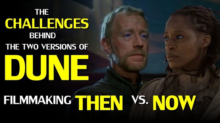 DUNE: David Lynch, Denis Villeneuve and filmmaking THEN and NOW