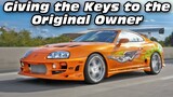 Tossing the Keys to the Original Owner of the Fast and Furious Supra!