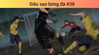 Siêu sao bóng đá p39