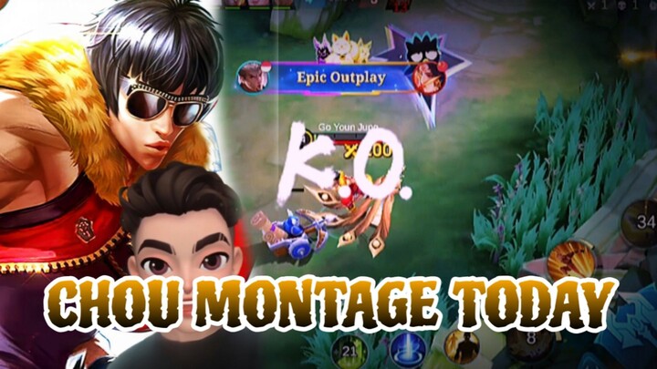 CHOU MONTAGE TODAY