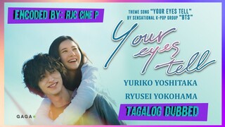 BAGONG TINAGALOG MOVIE- Your Eyes Tell- ENCODED BY RJC CINE P