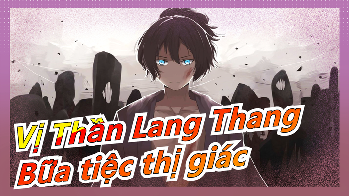 [Vị Thần Lang Thang] Bữa tiệc thị giác! Beat-synced cực cuốn! Các tín đồ đang ở đâu??