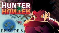 HUNTER X HUNTER EPISODE 8 | ENGLISH DUB