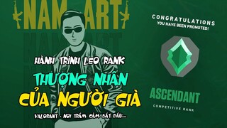 HÀNH TRÌNH LEO RANK THƯỢNG NHÂN ĐẦY THĂNG TRẦM CẢM CỦA NGƯỜI GIÀ NAM ART !
