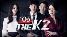 The K2 2016 Episode 05 [Malay Sub]