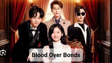 Blood Over Bonds Ep.2 – A Lie That Runs in the Family