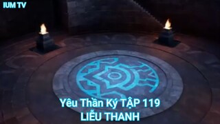 Yêu Thần Ký TẬP 119-LIỄU THANH