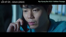 Ryu Kyung Soo vai Kim Byung Jo trong LỖI KÝ ỨC - Glitch (2022) tập 9