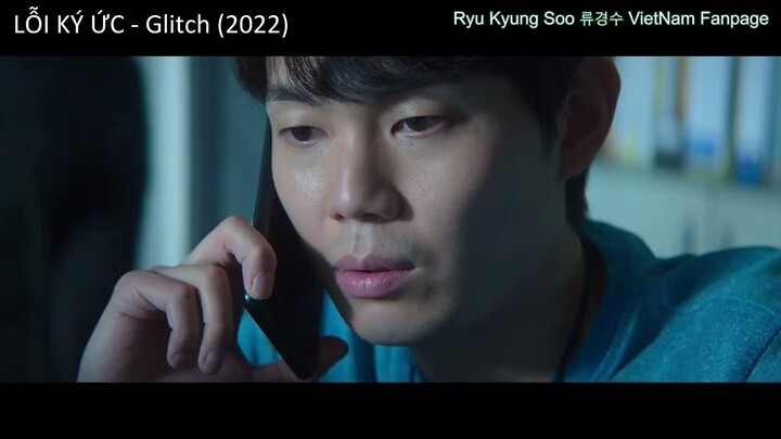 Ryu Kyung Soo vai Kim Byung Jo trong LỖI KÝ ỨC - Glitch (2022) tập 9
