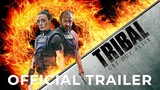 TRIBAL: GET OUT ALIVE | Official UK Release Trailer