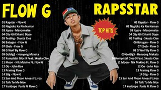 ️🎸 FLOW G  - RAPSTAR, GWOLF 🎤 Best Rap OPM ️🎸️ Flow G, Skusta Clee, Yayoi, Santi Dope, Nik Makino