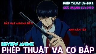 MÙA 2 THANH NIÊN CƠ BẮP Ở THẾ GIỚI PHÉP THUẬT | MASHLE | REVIEW ANIME HAY
