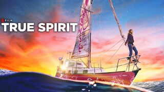 True Spirit Full Movie Tagalog