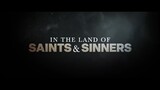 IN THE LAND OF SAINTS AND SINNERS _Full Movie : Link In Description