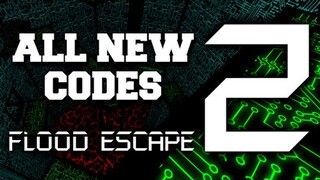 Roblox Flood Escape 2 Working Codes! 2021 September