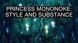 Princess Mononoke: Style and Substance