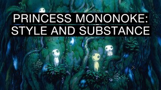 Princess Mononoke: Style and Substance