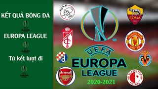 Kết quả bóng đá europa league tứ kết lượt đi mùa giải 2020-2021