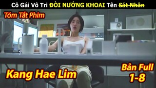Review Phim: Somebody 2022 | Cô Gái Vô Tri Đòi Nướng Khoai Tên S.á.t Nhân | Kang Hae Lim | Full