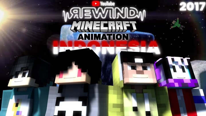 Youtube Rewind Minecraft Animation Indonesia 2017 =The Story Of Animation=
