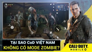 COD Mobile | Giải thích Tại sao máy chủ VN không có chế độ Zombie và Ngày mở lại chế độ Zombie