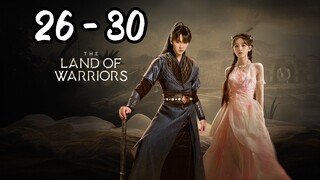 The La 🏔️ nd Of War 🤺 riors Episode 26 - 30