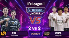 IFeLeague 1 eFootball Mobile: Full Match 2v2 RRQ vs Dewa United