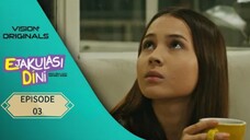 EJAKULASI DINI EPISODE 3