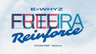 ExWHYZ - Tour 2024 'Futura Free+ Reinforce' at Zepp Shinjuku [2024.09.08]