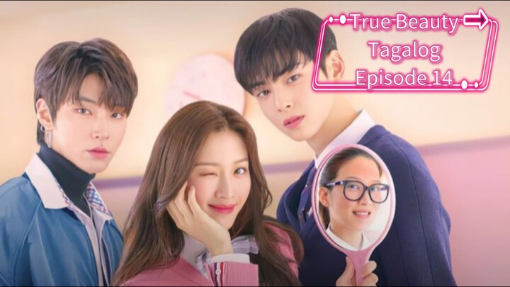 True Beauty Tagalog Episode 14
