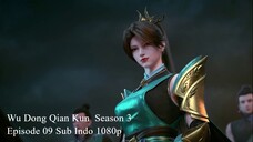 Wu Dong Qian Kun Season 3 Episode 09 Sub Indo 1080p
