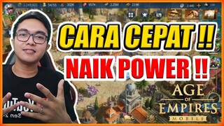 CARA CEPAT NAIK POWER AGE OF EMPIRES MOBILE !!