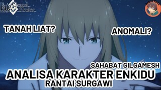 Analisa Enkidu a.k.a Tanah Liat || Fate Series