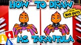 How To Draw Ms Tarantula From The Bad Guys Movie