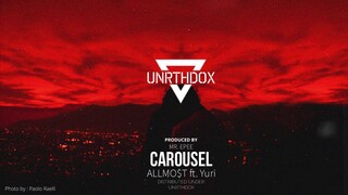 ALLMO$T - Carousel ft Yuri (Prod. MR. EPEE)